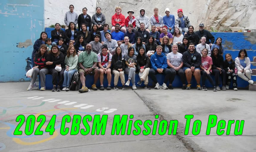Welcome to 2024 CBSM Mission To Peru